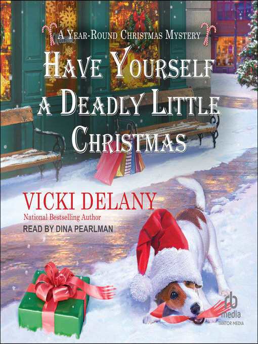 Title details for Have Yourself a Deadly Little Christmas by Vicki Delany - Available